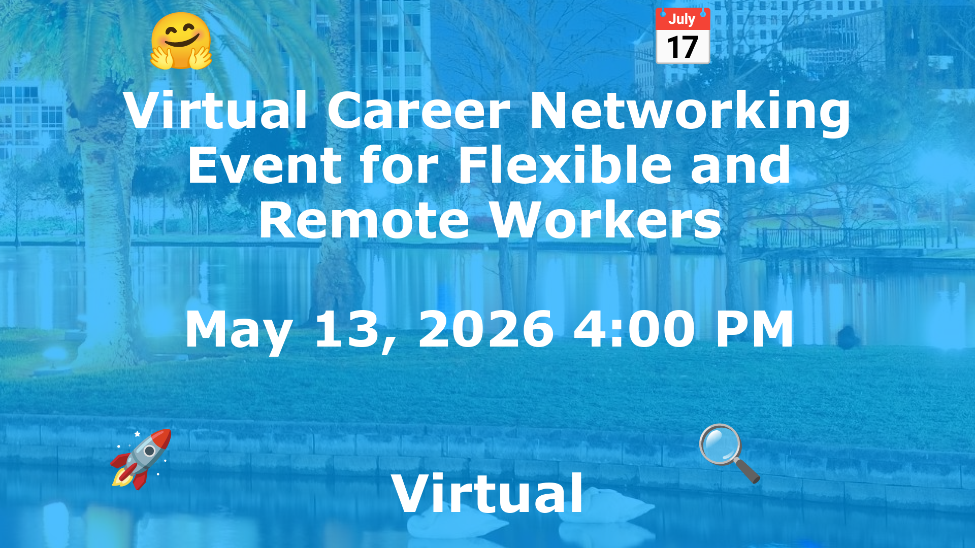 Virtual Career Networking Event for Flexible and Remote Workers event image